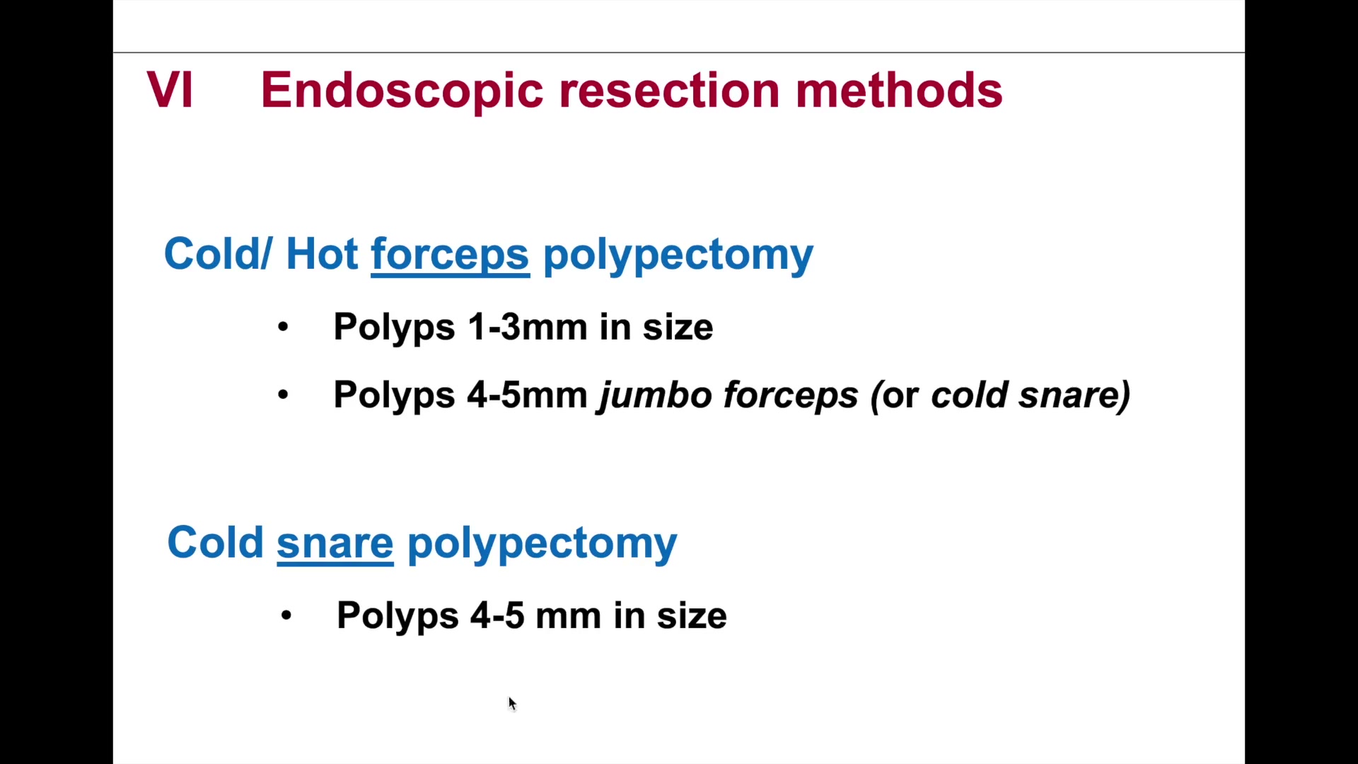 Clinical Slide Detailing The 2013 Recommendation For Cold Snare Polypectomy Over Biopsy Forceps